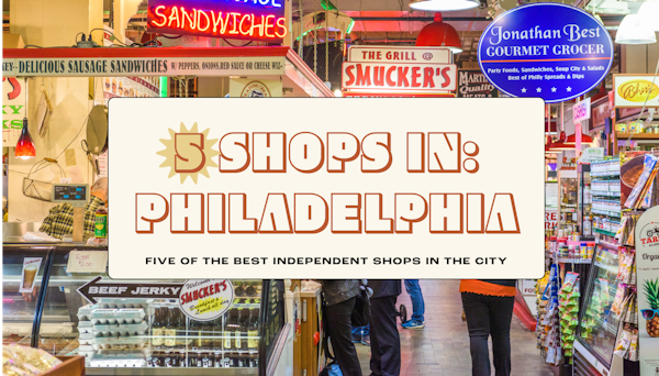 Philadelphia in 5 Shops Hero Option One